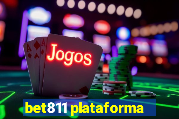 bet811 plataforma